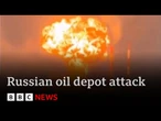 Massive blaze at Russian Black Sea oil depot after Ukrainian drone attack | BBC News