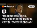 Haddad está certo ao atacar gastos; Lula faz o papel político dele | Felipe Salto