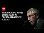 "Descaradamente ilegal", afirma vencedor do Nobel sobre tarifa de Trump | CNN 360º