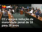 Maioridade penal: CCJ da Câmara aprova PEC que reduz maioridade de 18 para 16 anos; veja