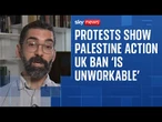Former activist of Palestine Action says 'the protests are going to continue'