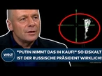 UKRAINE-KRIEG: "Putin nimmt das in Kauf!" Das mörderische Spiel des russischen Präsidenten!