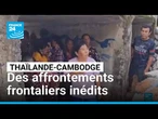 Thaïlande-Cambodge : des affrontements frontaliers inédits depuis 15 ans • FRANCE 24