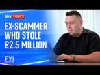 FYI meets ex-scammer who stole £2.5million when he was a teenager