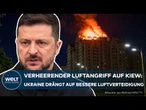 PUTINS BRUTALER KRIEG: 27 Tote in Kiew! Ukraine drängt nach Angriff auf bessere Luftverteidigung