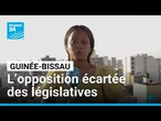 Guinée-Bissau : l’opposition écartée des législatives, la tension monte • FRANCE 24