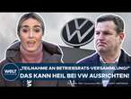 VOLKSWAGEN-KRISE: Arbeitsminister Heil nimmt an Betriebsratsversammlung teil! Symbolischer Akt!