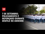 SP: policiamento é reforçado durante desfile no Anhembi | AGORA CNN
