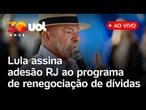 Lula anuncia adesão do Rio de Janeiro ao Programa de Pagamento de Dívidas dos Estados; assista