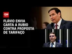 Tarifaço: Flávio Bolsonaro envia carta a Rubio contra proposta de tarifaço | CNN 360º