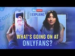 The business of OnlyFans explained