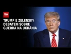 Zelensky conversa com Trump em cúpula virtual | CNN NOVO DIA