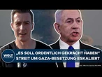 ISRAEL: "Es soll ordentlich gekracht haben" Gaza-Besetzung! Streit um Netanjahu eskaliert massiv