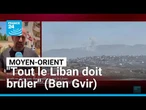 "Tout le Liban doit brûler", dit un ministre israélien après la mort de quatre soldats
