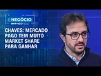 Temos muito market share para ganhar, diz CEO do Mercado Pago | É NEGÓCIO