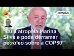 Lula demitir presidente do Ibama seria tiro de bazuca no pé e petróleo sobre a COP30, diz Josias