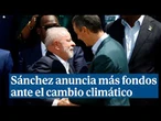 Sánchez anuncia más fondos ante el cambio climático y el riesgo de sus negacionistas