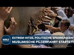 MUSLIMISCHE PILGERFAHRT: "Hadsch" hat begonnen! Mehr Gläubige als im Vorjahr!