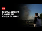 Ataque de Israel mata general e soldados libaneses, diz exército | AGORA CNN