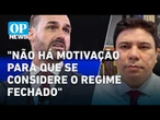 Entenda as chances de prisão em regime fechado para Eduardo Bolsonaro | O POVO NEWS