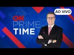 AO VIVO: CNN PRIME TIME - 05/06/2026