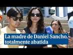 La madre de Daniel Sancho, abatida tras conocer la sentencia: 