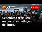 Tarifaço de Trump: senadores discutem resposta às taxas impostas pelos EUA ao Brasil; assista