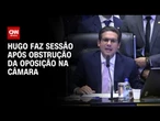 Hugo Motta retoma cadeira, diz que obstrução física não faz bem e encerra sessão | CNN NOVO DIA