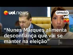 Daniela Lima: Nunes Marques alimenta desconfiança que vai se manter na eleição