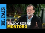 CORRUPCIÓN | RAJOY sobre MONTORO: "El tiempo dirá qué es lo que ha ocurrido" | EL PAÍS