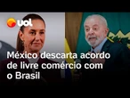 México descarta acordo de livre comércio com o Brasil em meio às pressões de Trump; confira