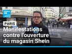 Shein ouvre un magasin à Paris, des manifestants protestent devant l'entrée • FRANCE 24