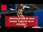 Klingbeil: „Niemand soll ab dem ersten Tag zum Arzt müssen“