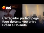Carregador portátil pega fogo em voo de SP para Amsterdã: 'Cheguei a mandar mensagem de despedia'