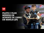 Polícia investiga morte de piloto em rodovia de Marília (SP) | BASTIDORES CNN