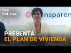 VIVIENDA: Nuevo CHOQUE entre GOBIERNO y PP, que CRITICA que NO ha contado con ellos para NEGOCIAR