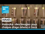 Célébrations de Hanouka : des bougies pour chaque otage retenus à Gaza • FRANCE 24