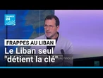 Cessez-le-feu violé au Liban : "La république libanaise seule détient la clé" • FRANCE 24