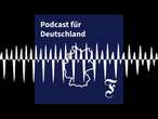 „Weniger Trump-Bashing“: Was die deutschen Chefetagen fordern - F.A.Z. Podcast für Deutschland