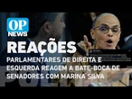 Parlamentares de direita e esquerda reagem a bate-boca de senadores com Marina Silva | O POVO NEWS