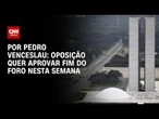 Oposição quer aprovar fim do foro nesta quinta-feira (14) | CNN ARENA