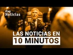 Las noticias del JUEVES 04 de JUNIO en 10 minutos | RTVE Noticias