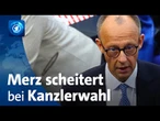 Merz scheitert bei Kanzlerwahl im ersten Wahlgang – wie geht es jetzt weiter?