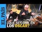 OSCAR | En la cocina de los Premios Oscar: lo que comerán los 1.500 invitados | EL PAÍS