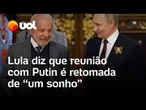 Lula critica tarifas dos EUA e diz que reunião com Putin é retomada um 'grande sonho'; veja vídeo