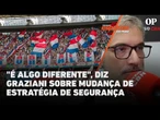 Fortaleza muda estratégia de segurança para o jogo contra o Colo-Colo; "É diferente", diz Graziani