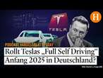 Tesla kündigt „Full Self Driving“ Anfang 2025 in Deutschland an / Aktien mit hohen Dividenden und...