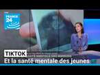 TikTok : l’Assemblée enquête sur les effets psychologiques chez les jeunes • FRANCE 24