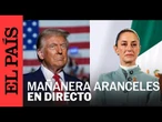 DIRECTO | SHEINBAUM transmite la Mañanera del Pueblo tras hablar con DONALD TRUMP | EL PAÍS