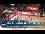 BASKETBALL-HIGHLIGHTS: Drama im BBL-Finale! FC Bayern schlägt Ratiopharm Ulm in Spiel vier